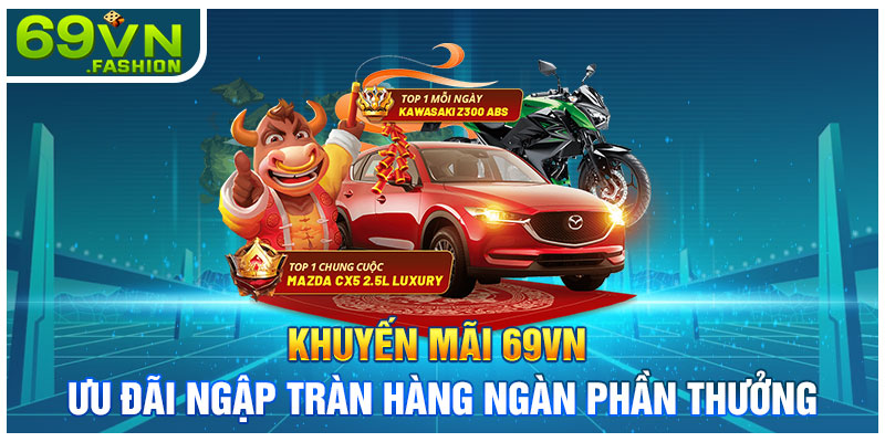 69vn Khuyến Mãi Bùng Nổ - Ưu Đãi Không Thể Bỏ Lỡ
